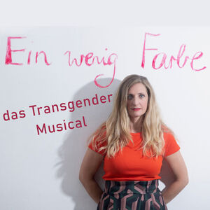 Veranstaltung: Ein wenig Farbe – das Transgender Musical, Rote Bühne in Nürnberg