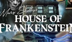 Event: Mary Shelley's House of Frankenstein: Entry Ticket, Mary Shelley's House of Frankenstein in Bath