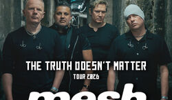 Event: MESH - The Truth Doesn't Matter, Kulttempel in Oberhausen