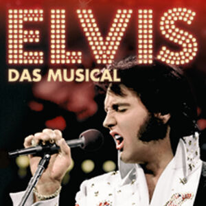 Veranstaltung: Elvis - Das Musical, Burggarten Dreieichenhain in Dreieich
