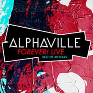 Veranstaltung: Alphaville Forever! Live - Best of 40 Years, Gasometer in Wien