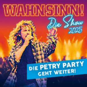 Veranstaltung: Wahnsinn! Die Show - Die Größte Wolfgang Petry Party Geht Weiter - Tour 2025, EmslandArena in Lingen (Ems)