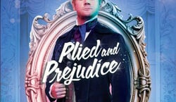 Event: Plied and Prejudice: a hysterical theatre show - London, The Vaults Theatre in London