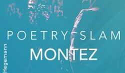 Event: Poetry Slam Frankfurt #112, Kunstverein Familie Montez in Frankfurt Am Main