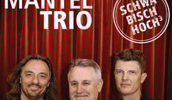 Veranstaltung: Ernst Mantel Trio - Schwäbisch Hoch Drei, The Room in Aalen