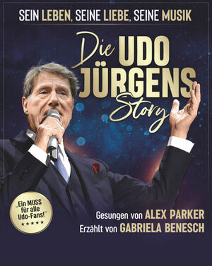 Veranstaltung: Die Udo Jürgens Story, Theater an der Ilmenau in Uelzen