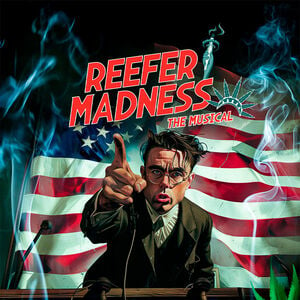 Veranstaltung: Reefer Madness: The Musical, The Whitley in Los Angeles