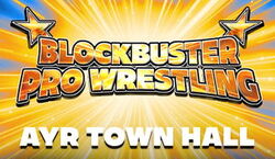 Veranstaltung: Blockbuster Pro Wrestling - Live In Ayr, Ayr Town Hall in Ayr