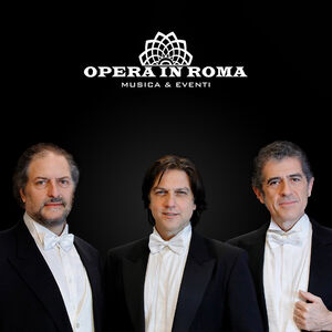 Veranstaltung: Opera in Roma: Three Tenors - Nessun Dorma, Chiesa di San Paolo Entro le Mura in Roma