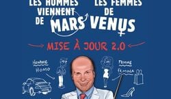 Veranstaltung: Les Hommes viennent de Mars et les femmes de Vénus - Mise à jour 2.0, Le Forum in Liège