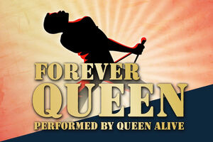 Veranstaltung: Forever Queen - performed by Queen Alive, Theater an der Ilmenau in Uelzen