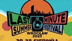 Veranstaltung: Last Minute Summer Festival - 29.08.2025 - Armia, Daab, Łydka Grubasa, Impart in Wrocław