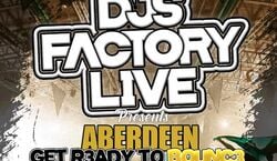 Veranstaltung: DJs Factory Presents: Aberdeen Get R3ady To Bounc3, O'Neill's in Aberdeen