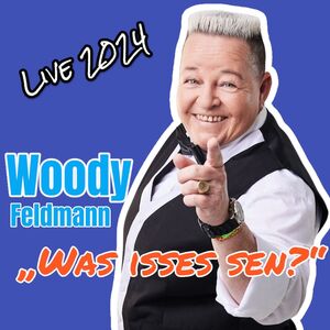 Veranstaltung: Woody Feldmann - "Was isses sen?", Stadthalle Limburg in Limburg an der Lahn