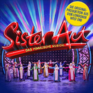 Veranstaltung: Sister Act - Das Himmlische Musical, Meistersingerhalle in Nürnberg