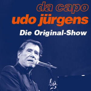 Veranstaltung: Da Capo Udo Jürgens - Die Original-Show mit dem Orchester Pepe Lienhard, Congress Centrum Suhl in Suhl