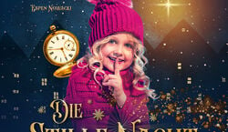 Event: Die stille Nacht - Das Weihnachtsmusical, Meistersingerhalle in Nürnberg