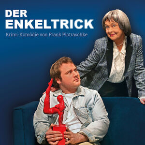 Veranstaltung: "Der Enkeltrick" Berliner Kriminal Theater, Stadtklubhaus Hennigsdorf in Hennigsdorf