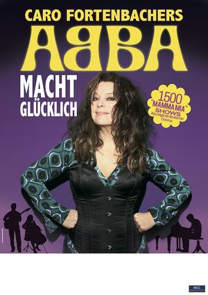 Veranstaltung: Caro Fortenbachers ABBA macht glücklich, Theater an der Ilmenau in Uelzen