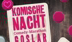 Veranstaltung: 25. Komische Nacht Goslar, Maltermeister Turm in Goslar Jerstedt