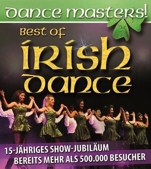 Veranstaltung: Dance Masters! - Best Of Irish Dance, Neue Stadthalle Engen in Engen