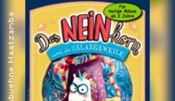 Veranstaltung: Das Neinhorn und die Schlangeweile, TG Hofen in Aalen