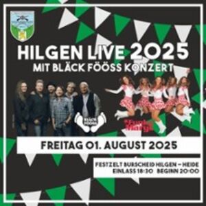 Veranstaltung: Bläck Fööss Konzert - Hilgen Live 2025, Schützenplatz in Burscheid - Hilgen in Burscheid