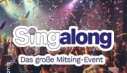 Event: SingAlong - Das große Mitsing-Event, Quater 1 in Köln
