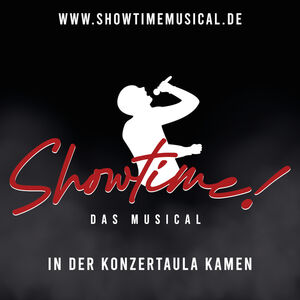 Veranstaltung: Showtime! - Das Neue Musical Im Ruhrgebiet - Konzertaula Kamen, Konzertaula Kamen in Kamen