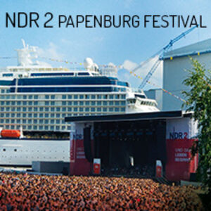 Veranstaltung: NDR 2 Papenburg Festival 2024 - Tagesticket, Gelände vor der Meyer-Werft in Papenburg