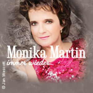 Veranstaltung: Monika Martin - Diese Liebe schickt der Himmel, Stadthalle Bad Blankenburg in Bad Blankenburg