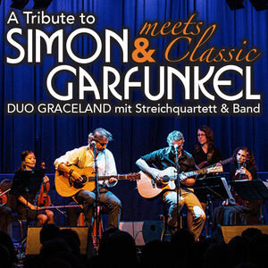 Veranstaltung: Duo Graceland Mit Streichquartett & Band - A Tribute To Simon & Garfunkel Meets Classic, Kronenzentrum in Bietigheim-Bissingen
