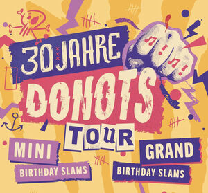 Veranstaltung: 30 Jahre Donots - Tour Grand Birthday Slams + Adam Angst, Schlachthof Wiesbaden in Wiesbaden