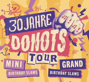 Veranstaltung: 30 Jahre Donots - Tour • Grand Birthday Slams, Schlachthof Wiesbaden in Wiesbaden